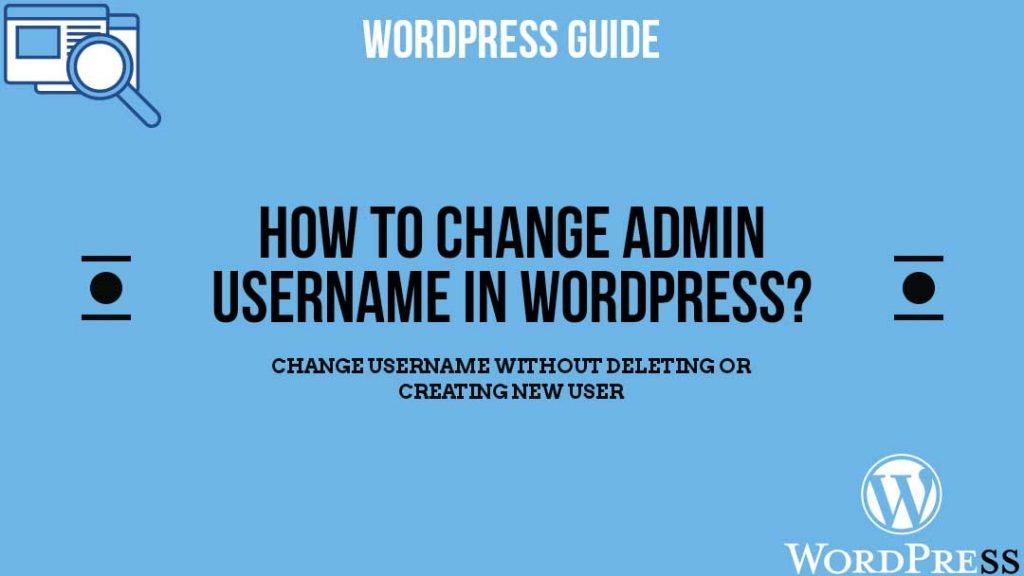 Read more about the article How to Change the Admin Username in WordPress?