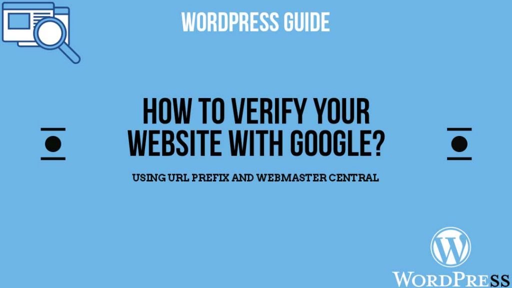 Read more about the article How to Verify Your Website with Google?